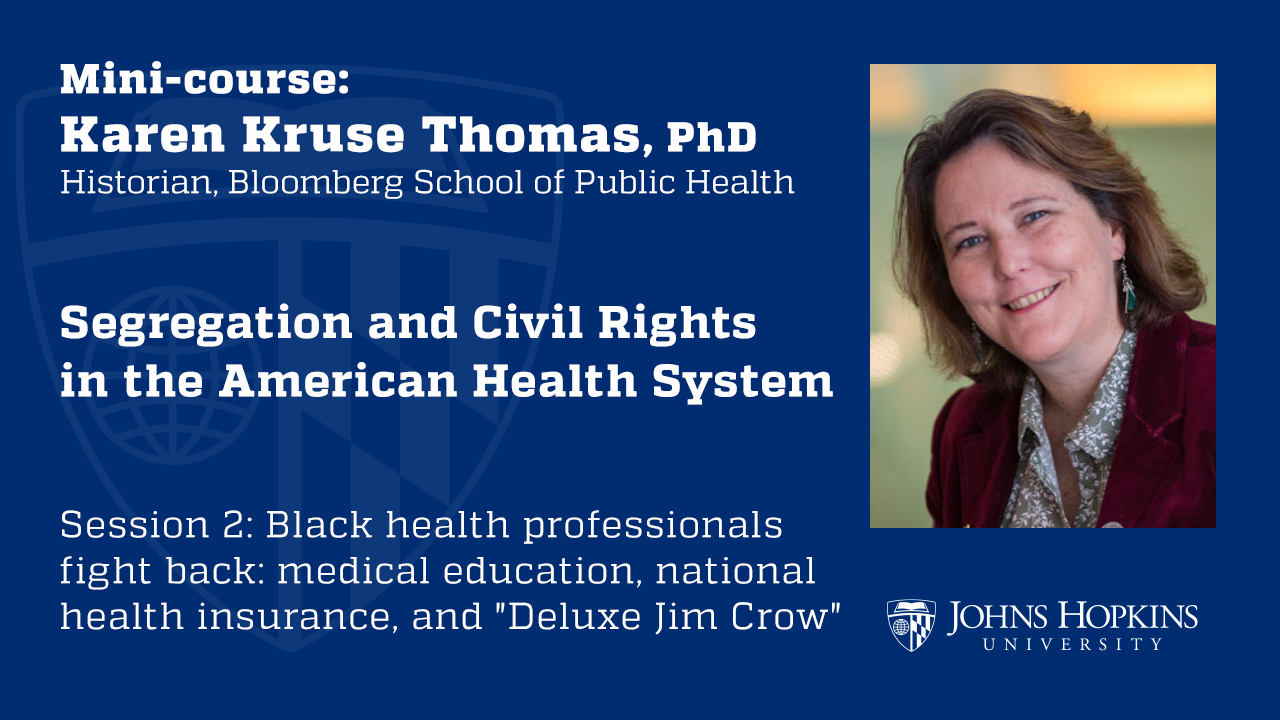 Session 2: Segregation and Civil Rights in the American Health System