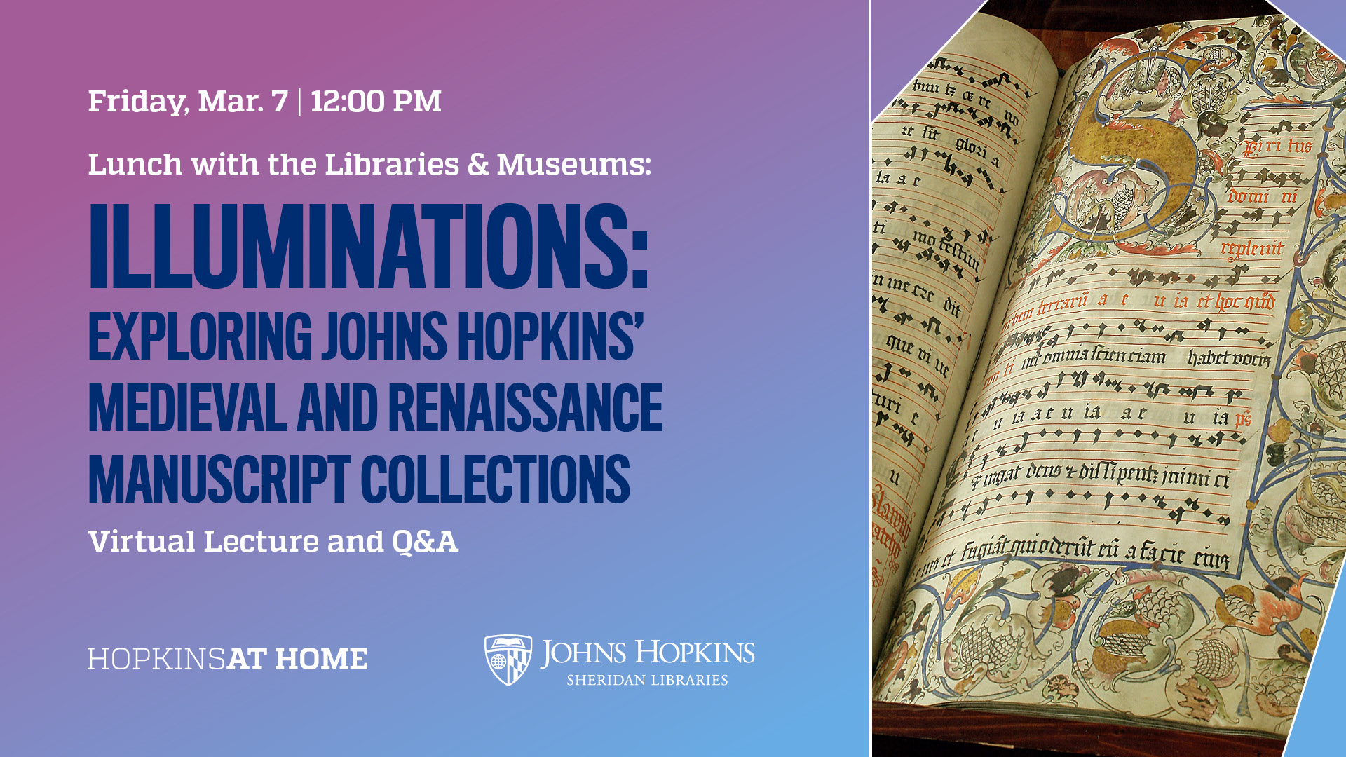 Illuminations: Exploring JHU’s Medieval and Renaissance Manuscript Collections