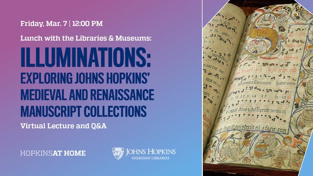 Illuminations: Exploring JHU’s Mediev...