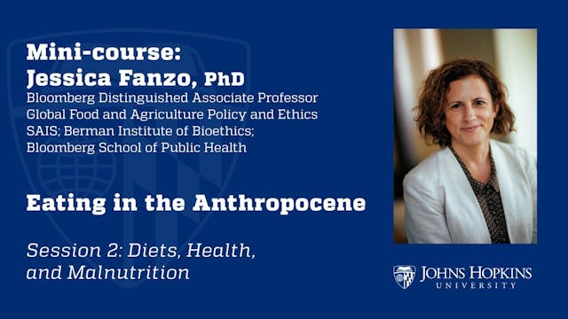 Session 2: Eating in the Anthropocene...