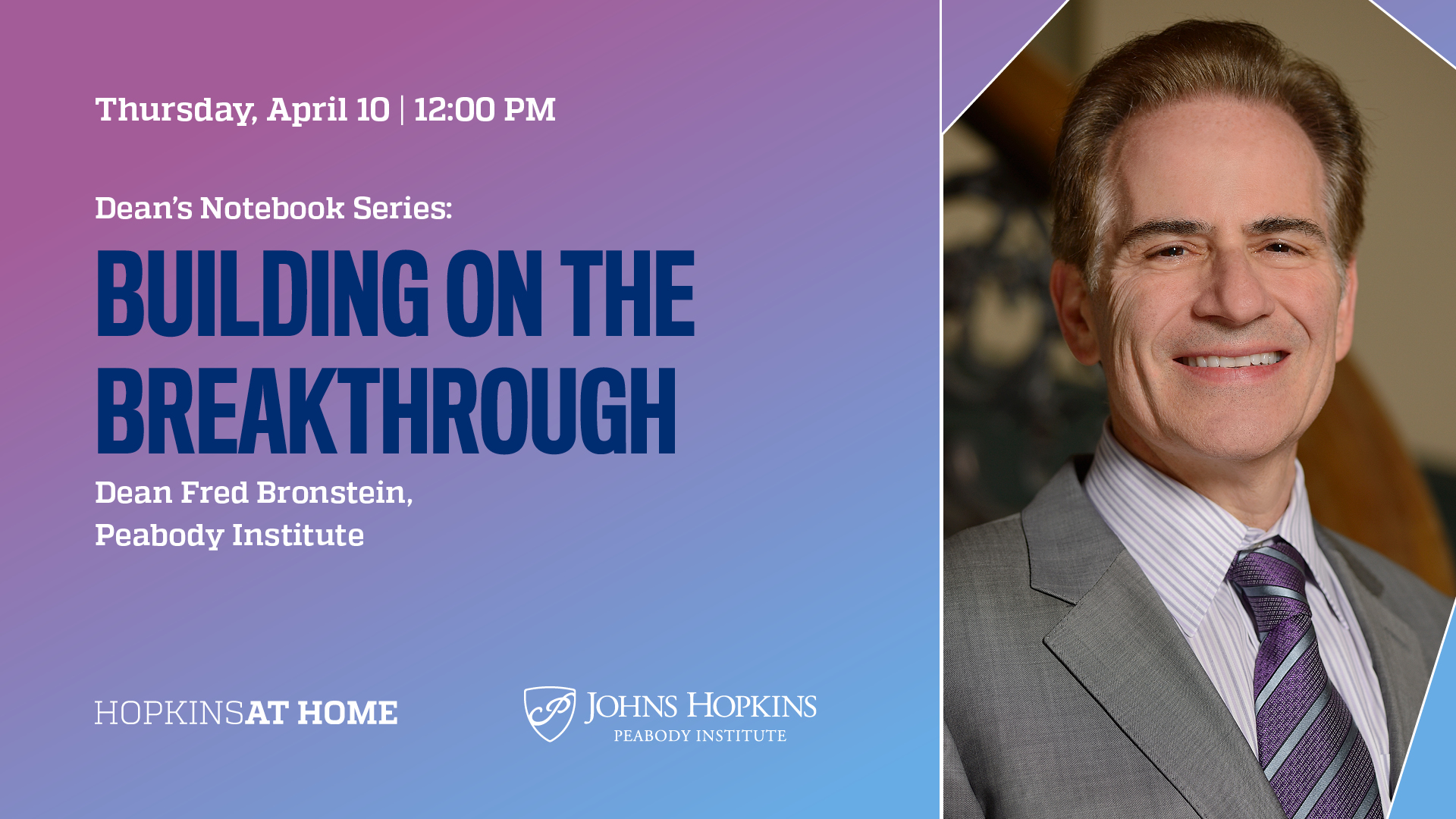 Dean's Notebook Series: Building on the Breakthrough