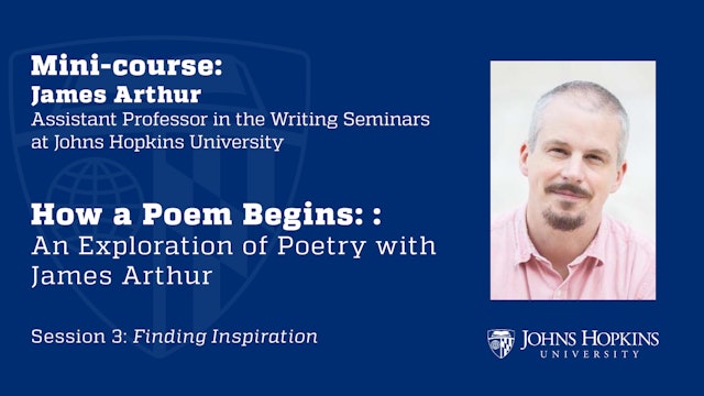 How a Poem Begins: Session 3