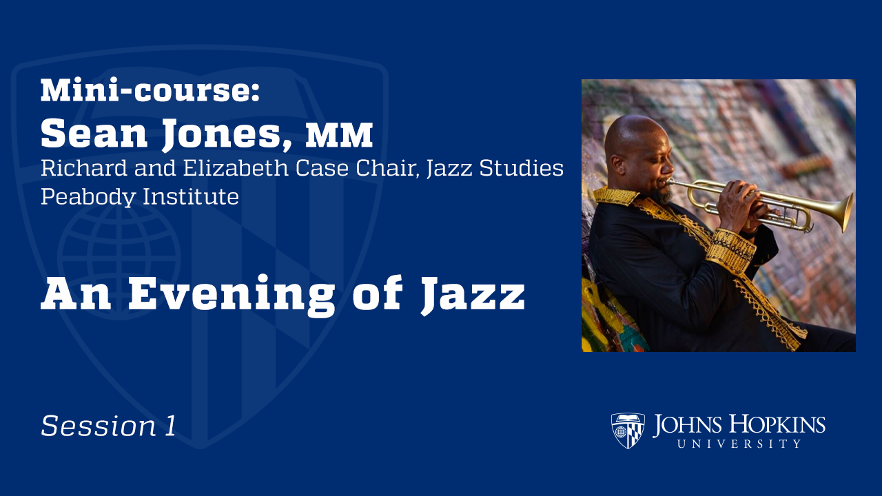 Session 1: An Evening of Jazz with Sean Jones