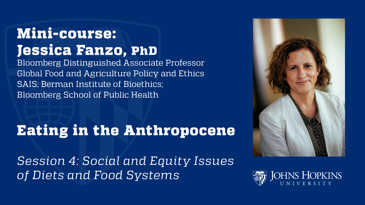 Session 4: Eating in the Anthropocene: Social & Equity Issues