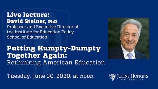 Putting Humpty-Dumpty Together Again: Rethinking American Education