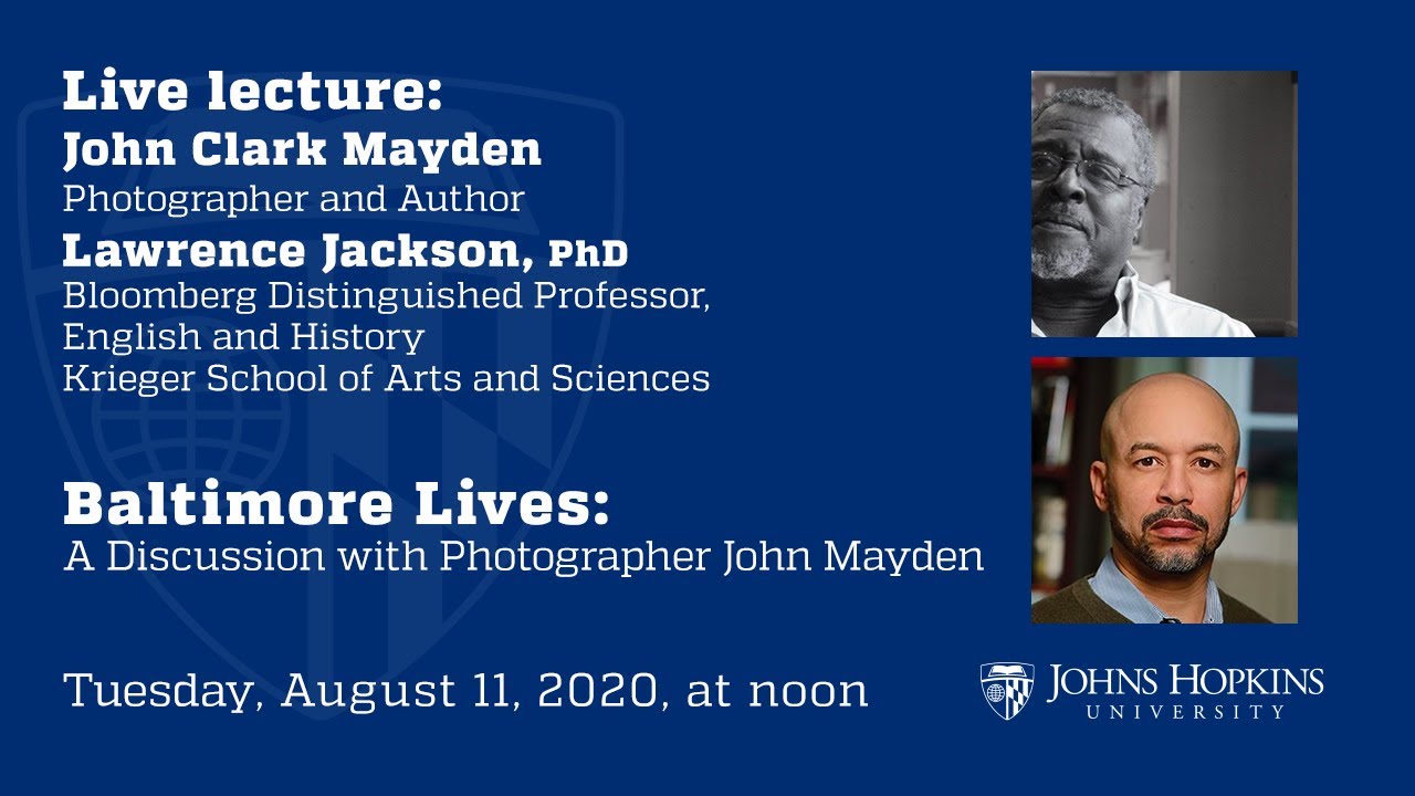 Baltimore Lives: A Discussion with Photographer John Mayden