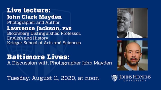 Baltimore Lives: A Discussion with Photographer John Mayden