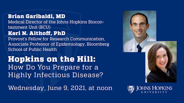 Hopkins on the Hill: How Do You Prepare for a Highly Infectious Disease?