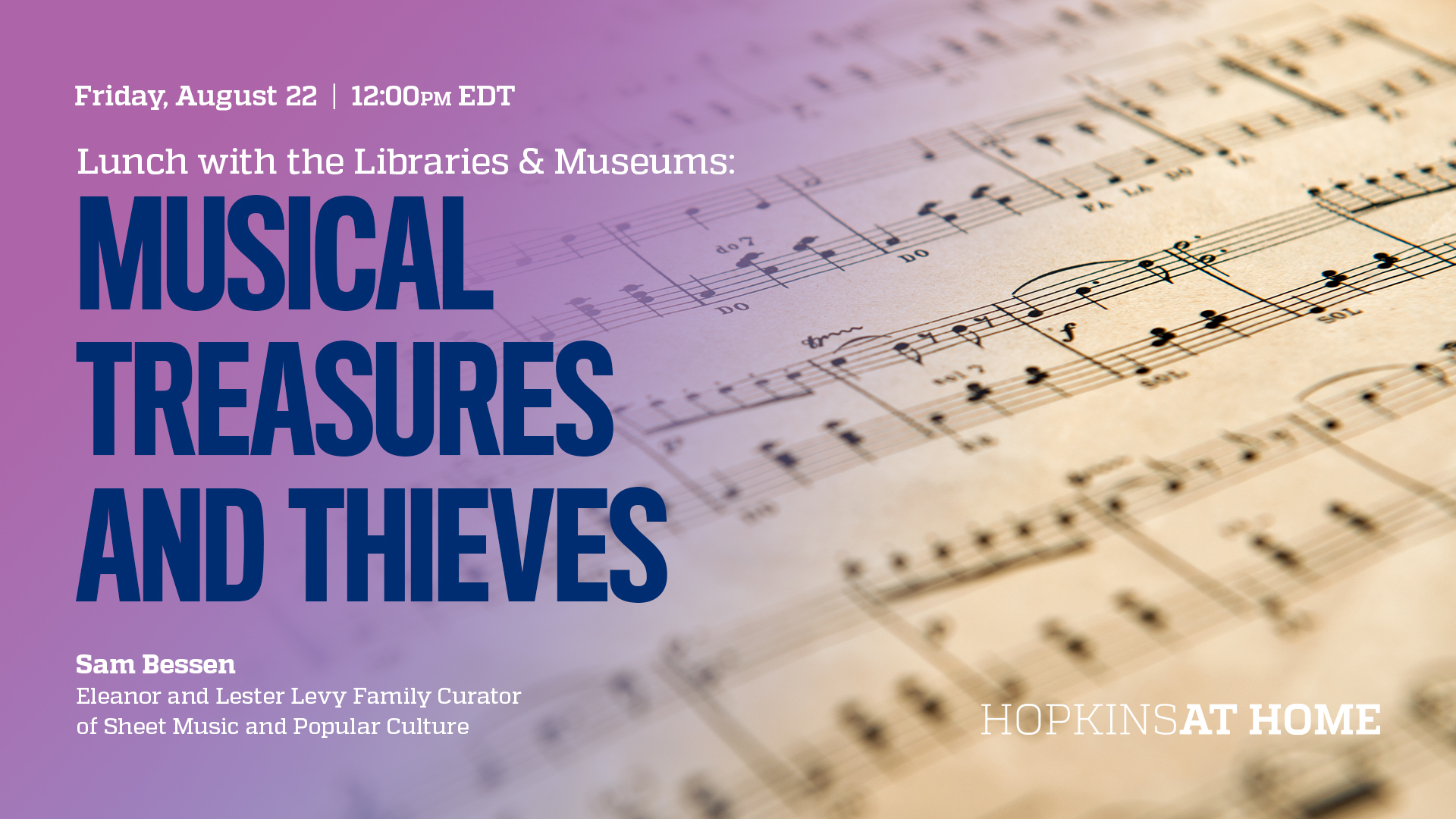 Lunch with the Libraries & Museums: Musical Treasures and Thieves