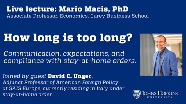 How Long is Too Long: Communications & Stay-at-Home Orders