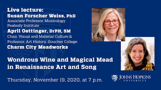 Wondrous Wine and Magical Mead in Renaissance Art and Song
