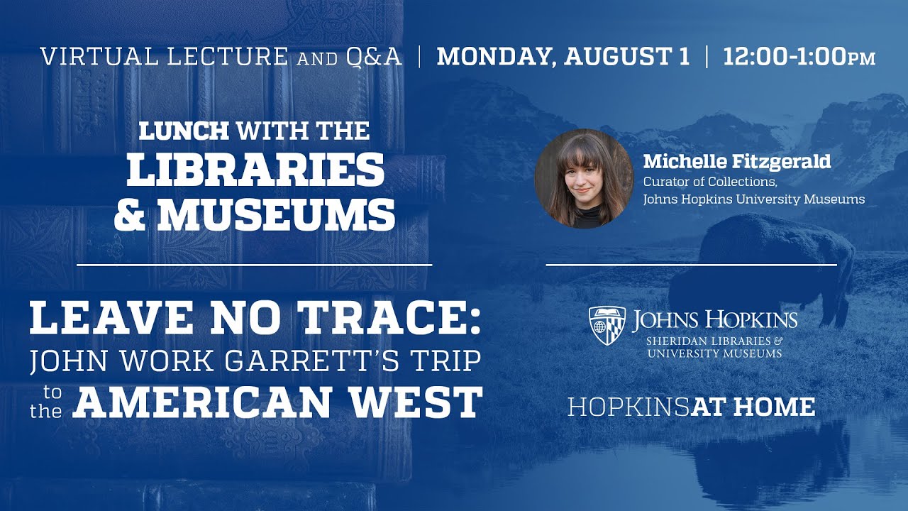 Lunch with the Libraries & Musuems: Leave No Trace: JWG's Trip to the US West