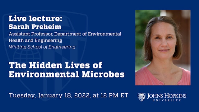 The Hidden Lives of Environmental Microbes