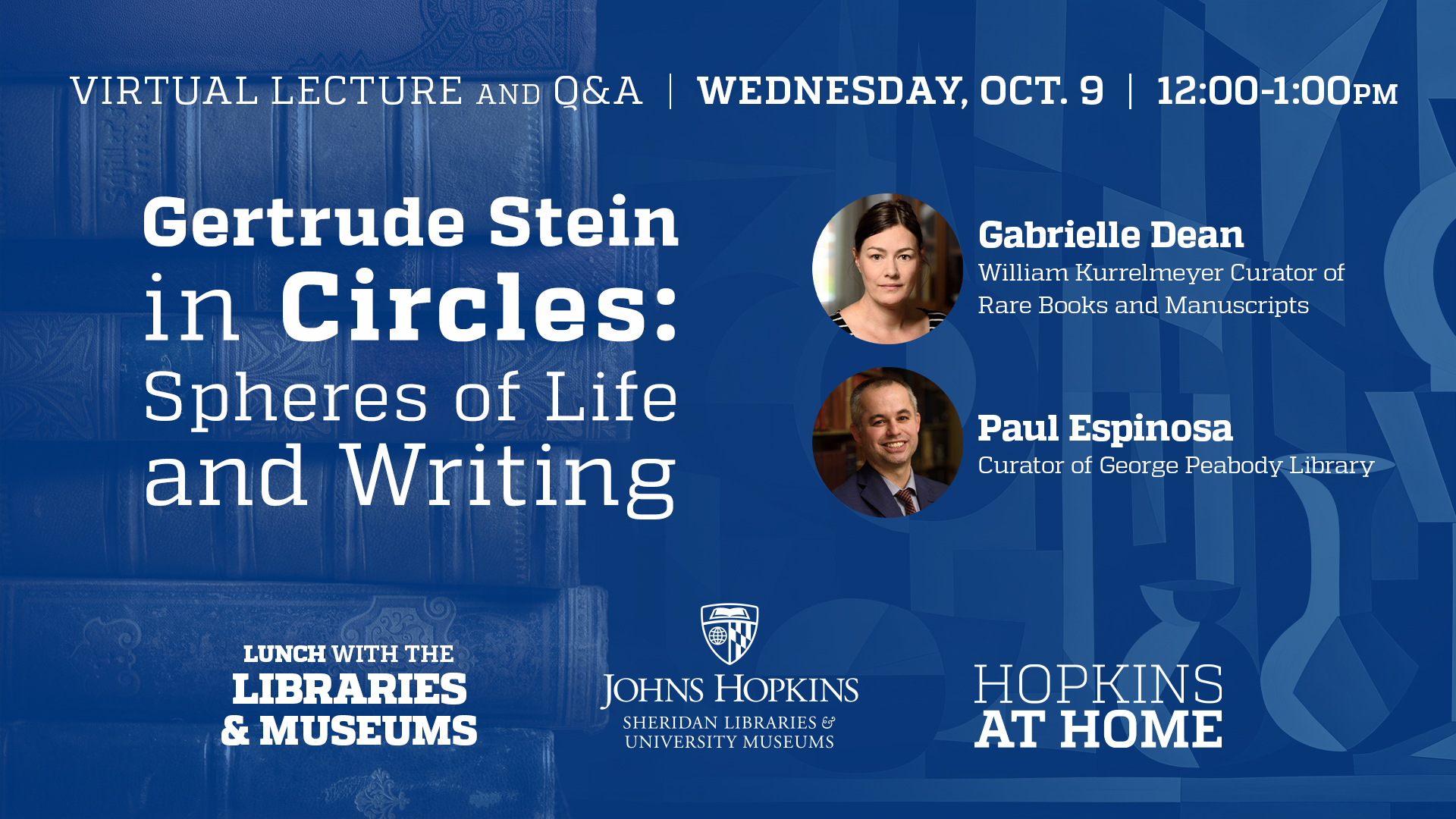 Lunch with the Libraries & Museums | Gertrude Stein in Circles: Spheres of [...]