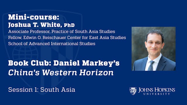 Session 1: "China’s Western Horizon" ...