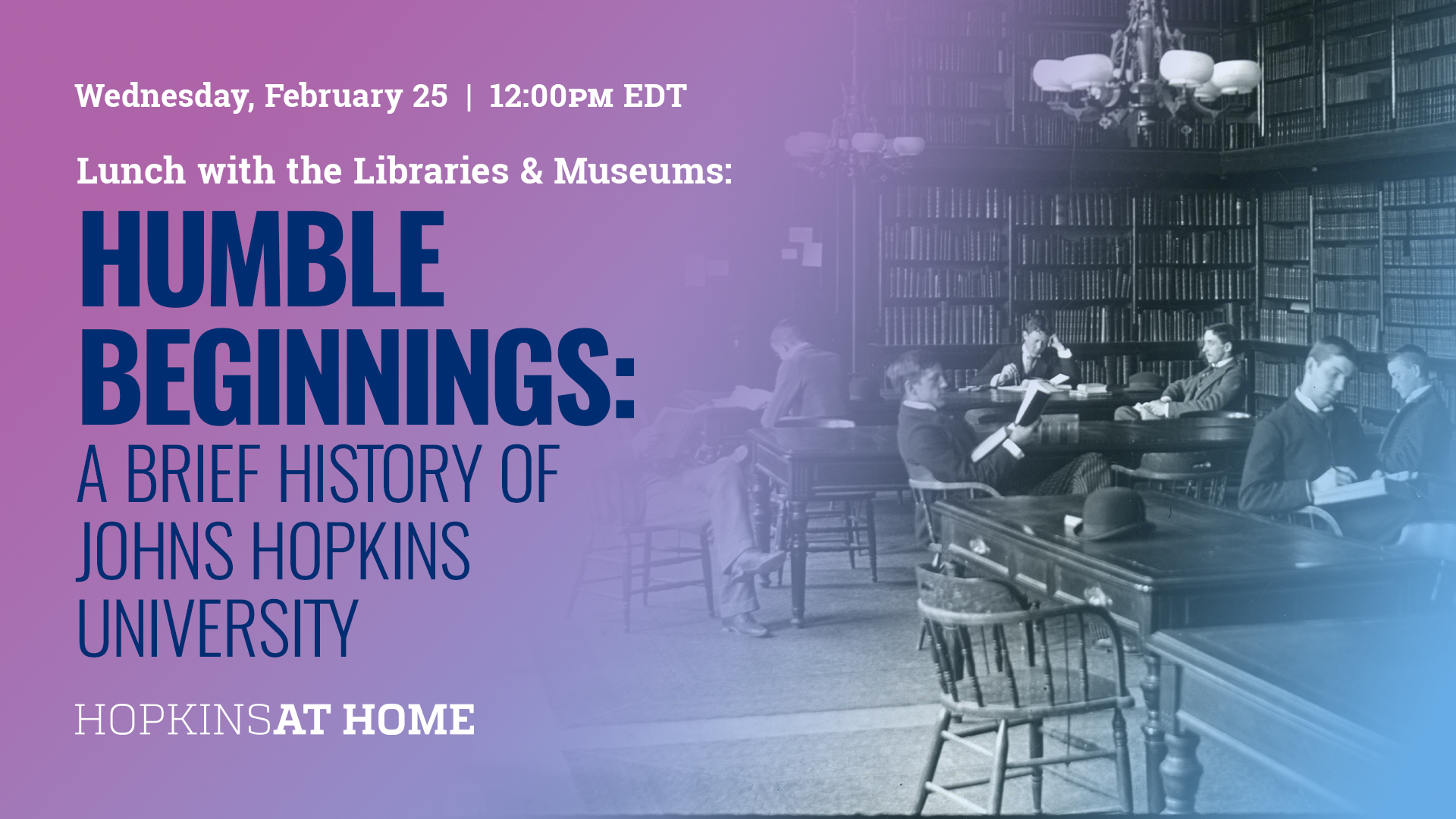 Humble Beginnings: A Brief History of Johns Hopkins University