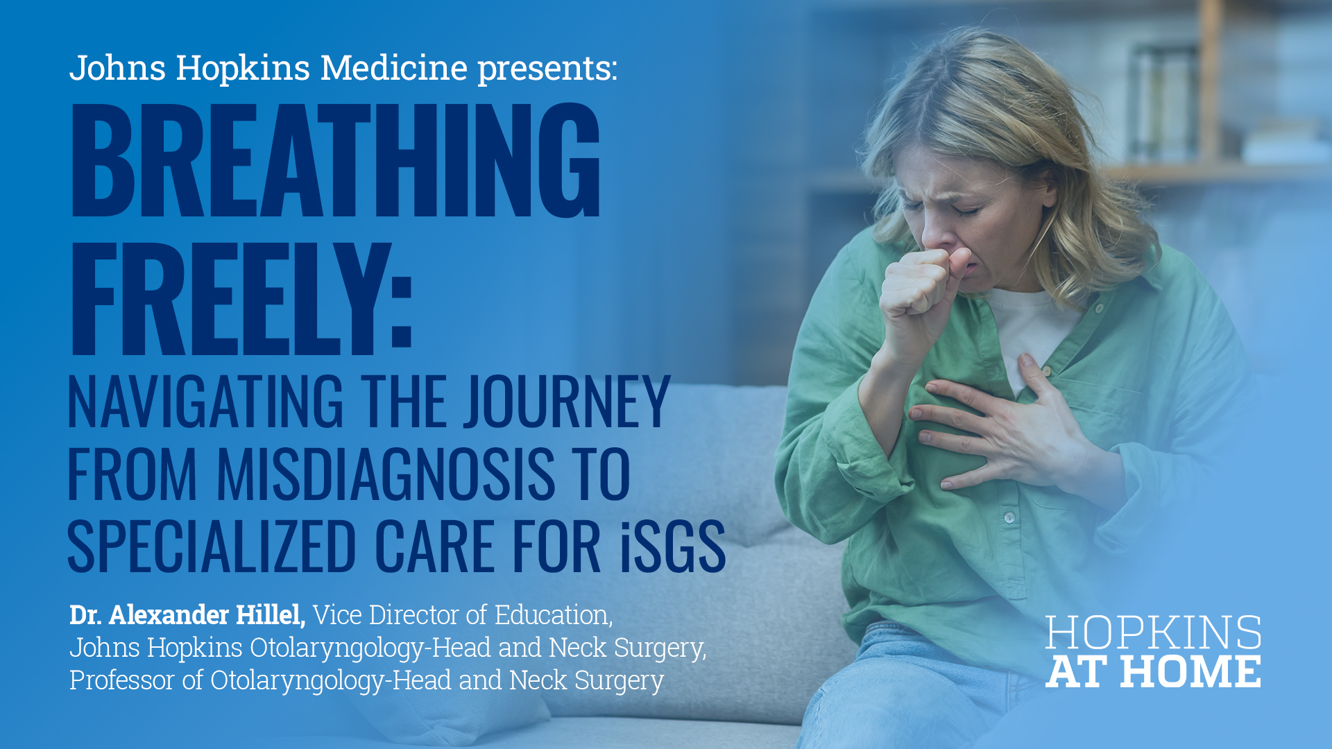 Breathing Freely: The Journey from Misdiagnosis to Specialized Care for iSGS