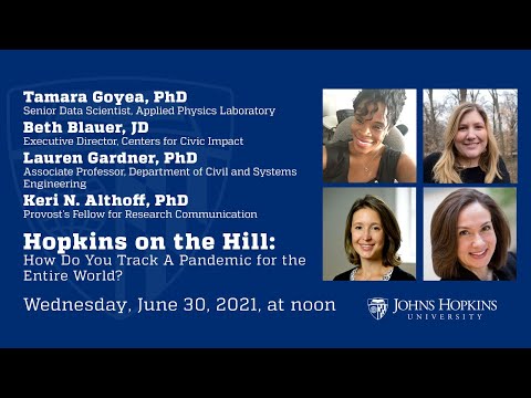 Hopkins on the Hill: How Do You Track A Pandemic for the Entire World?