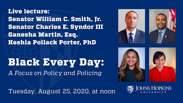 Black Every Day: A Focus on Policy and Policing
