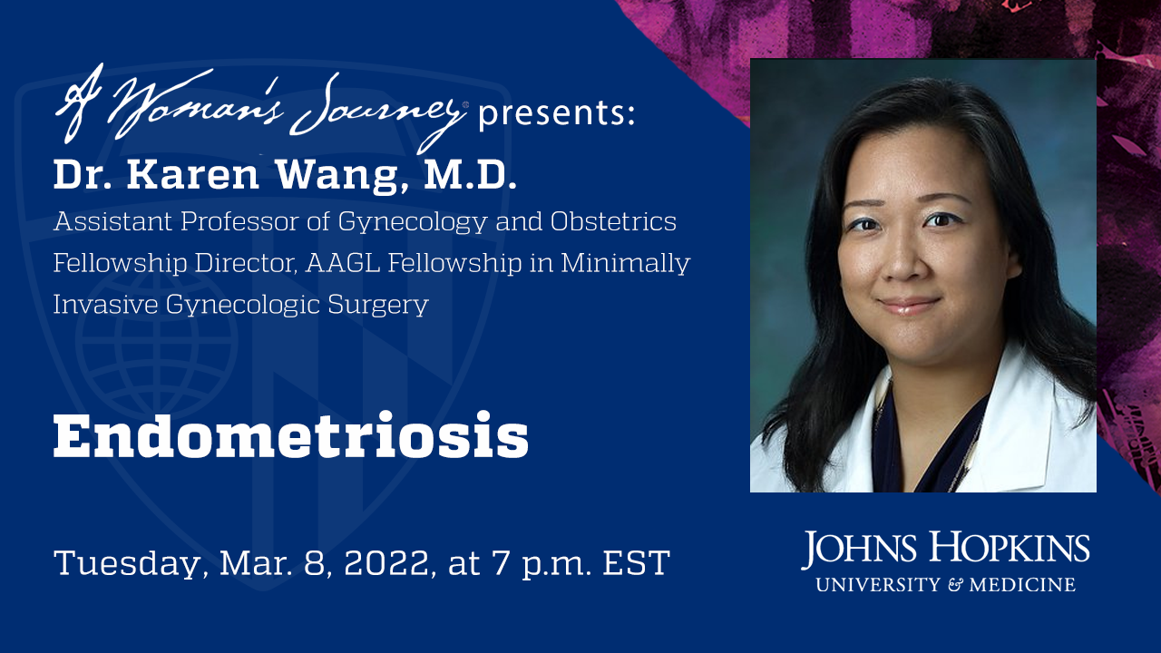 A Woman's Journey Presents: Endometriosis