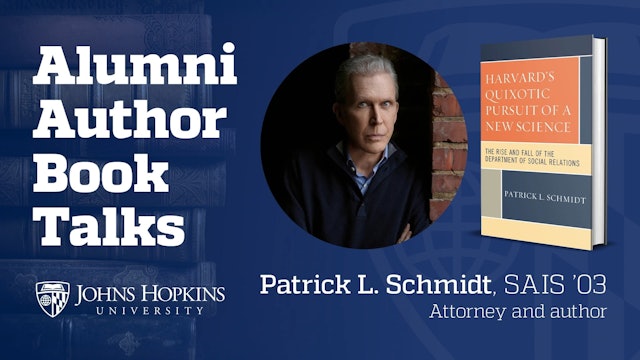 Hopkins at Home presents, Alumni Author Book Talk: Patrick Schmidt, SAIS '03