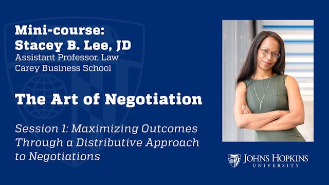 Session 1: Art of Negotiation: Maximi...