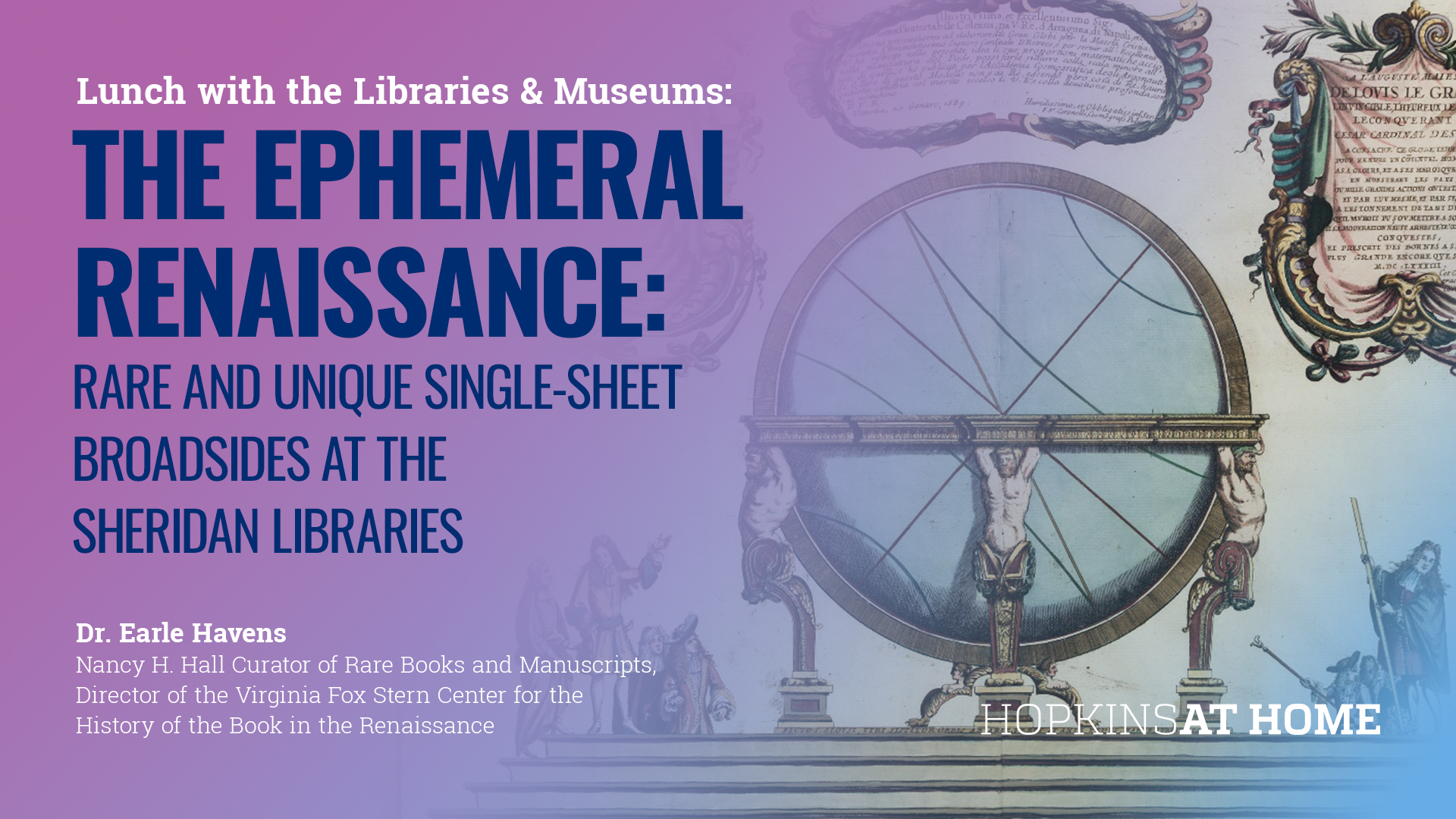 The Ephemeral Renaissance: Rare Single-Sheet Broadsides at Sheridan Libraries