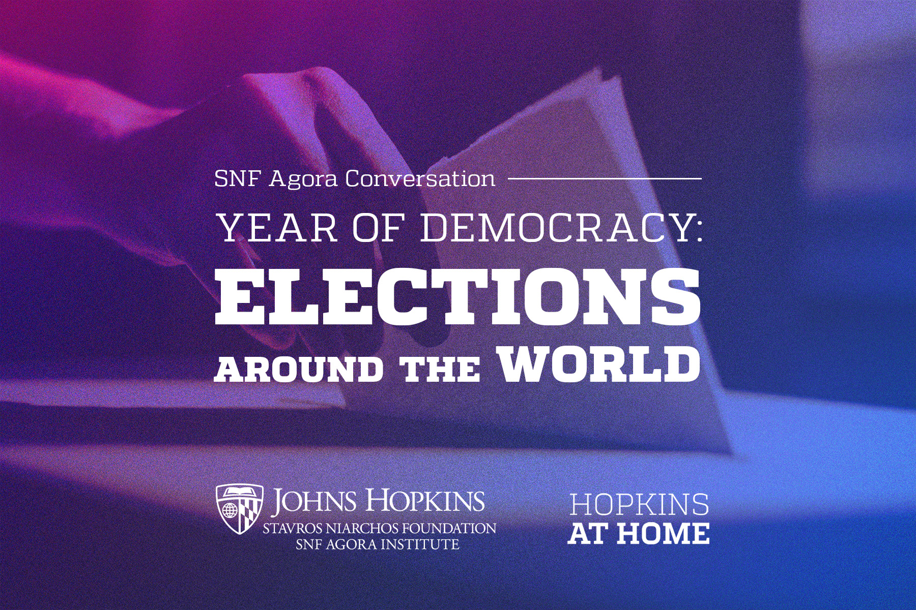SNF Agora Conversation | Year of Democracy: Elections Around the World