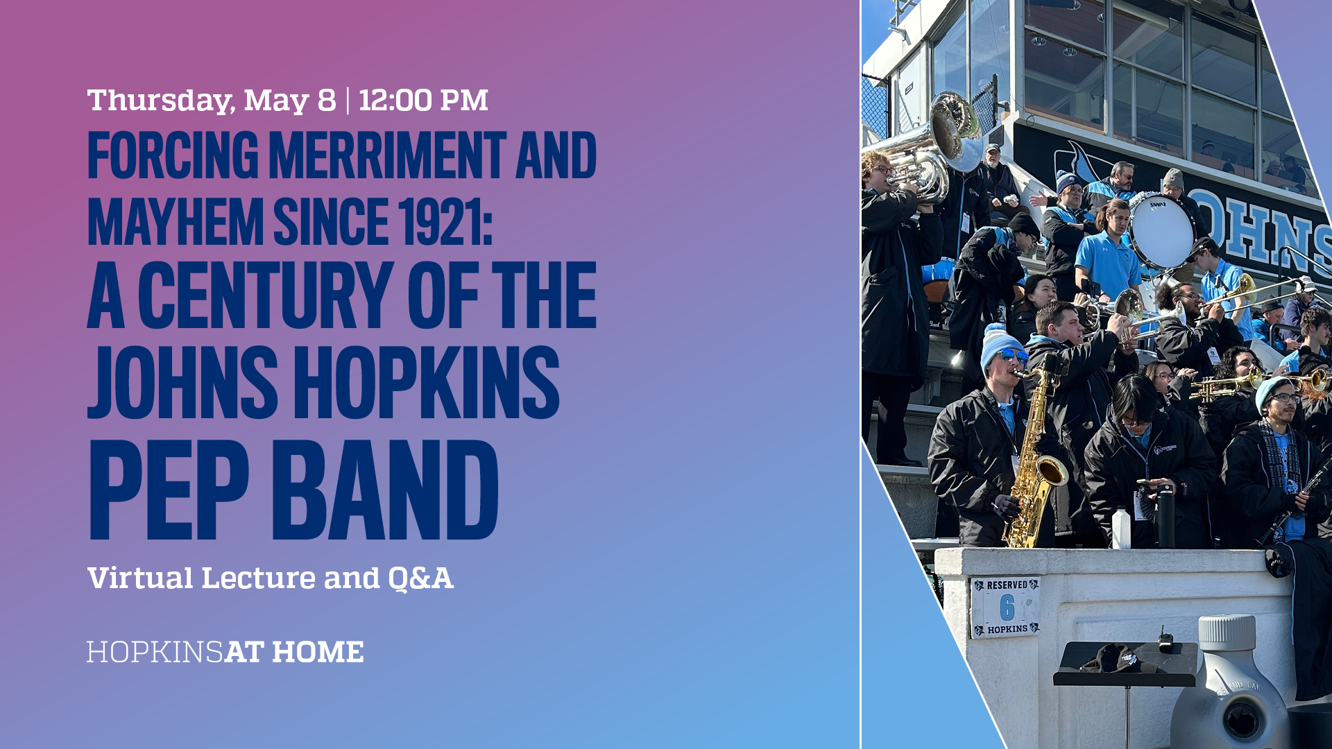 Forcing Merriment and Mayhem Since 1921: A Century of the Johns Hopkins Pep Band