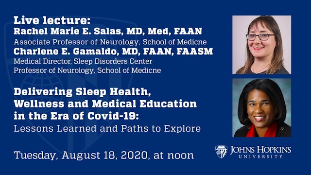 Delivering Sleep Health, Wellness and Medical Education in the Era of Covid-19