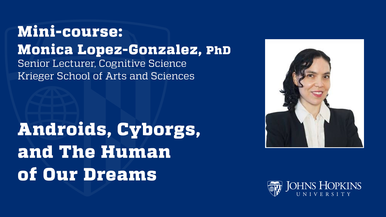 Androids, Cyborgs, and The Human of Our Dreams