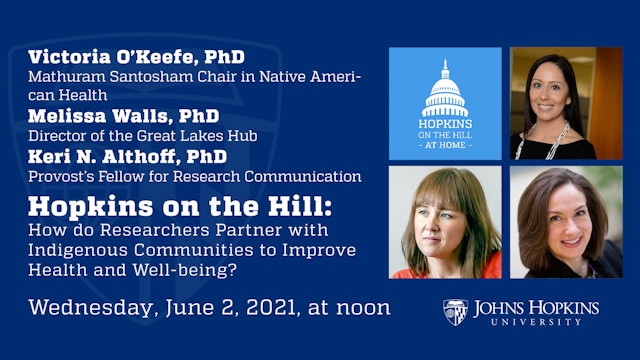 Hopkins on the Hill: Indigenous Communities and Improving Health and Well-being