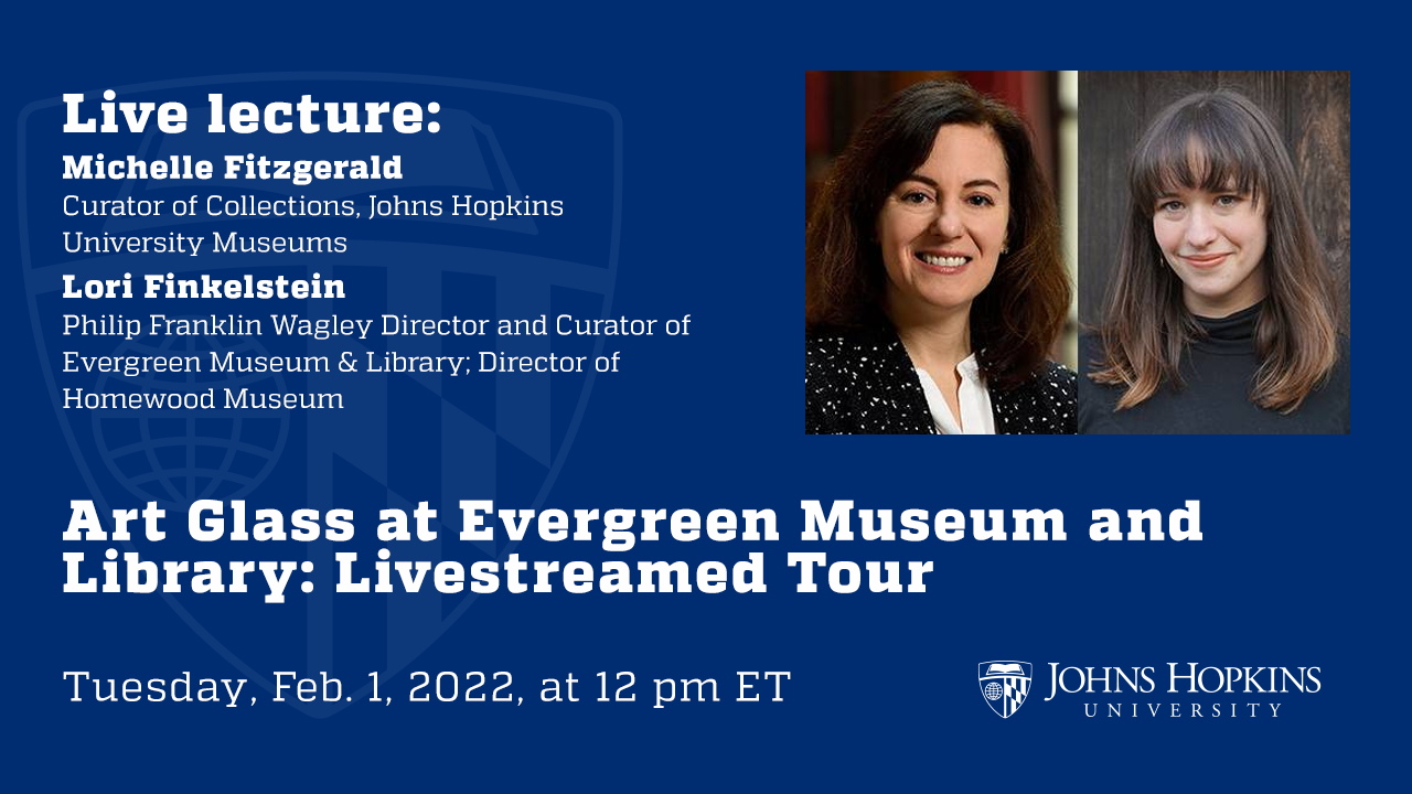 Art Glass at Evergreen Museum and Library: Livestreamed Tour