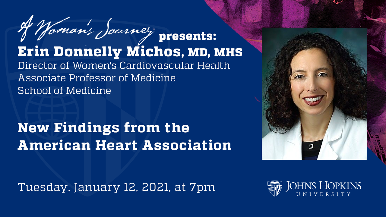 A Woman's Journey: New Findings from the American Heart Association