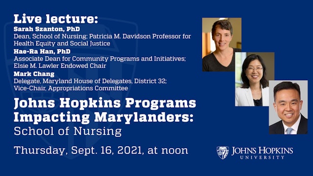 Johns Hopkins Programs Impacting Marylanders: School of Nursing