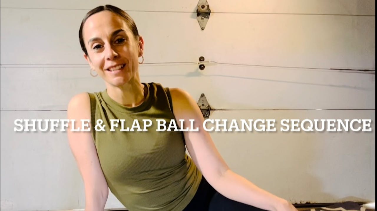 Jill'z Drillz: Shuffle & Flap Ball Change Sequence