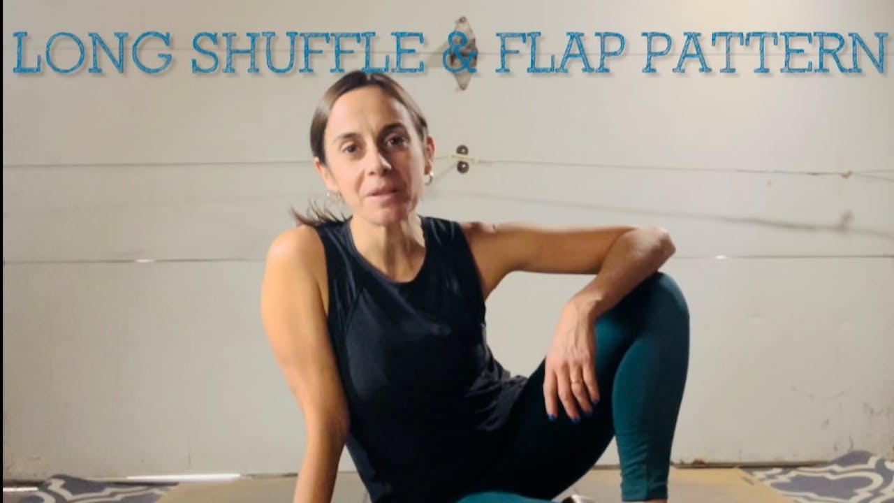 Jill'z Drillz: Long Shuffle & Flap Pattern