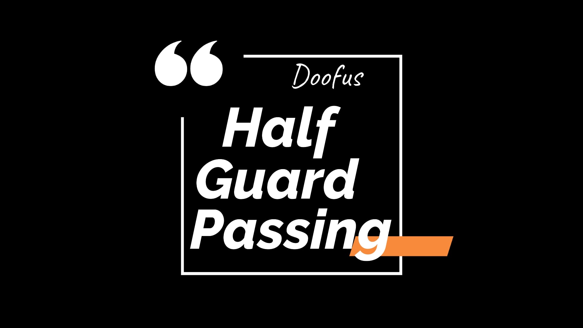 Half Guard Passig