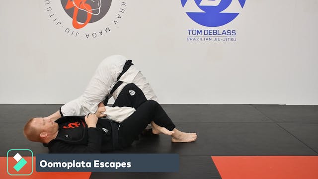 Oomoplata Escapes