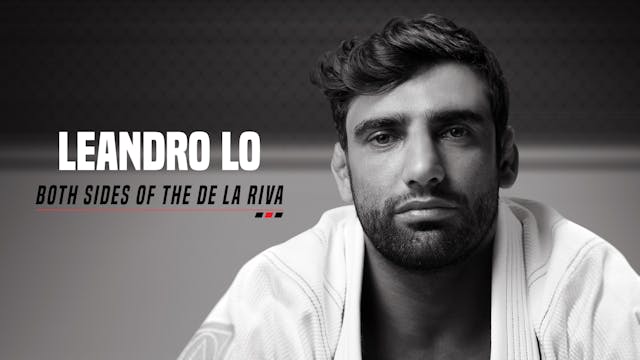 Leandro Lo - Both Sides of the De La Riva