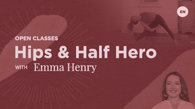 Open Class - Hips & Half Hero with Em...