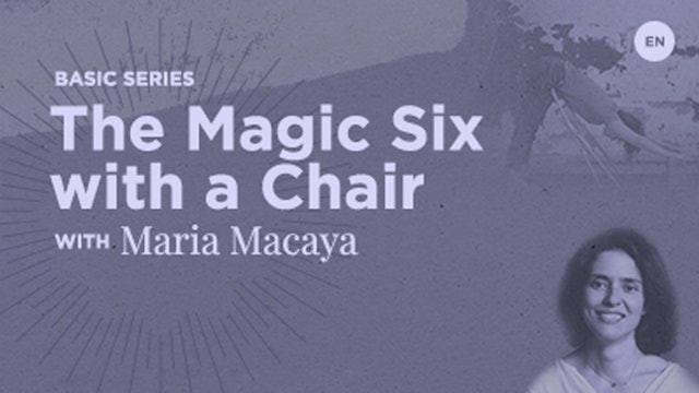The Magic Six With A Chair with Maria Macaya