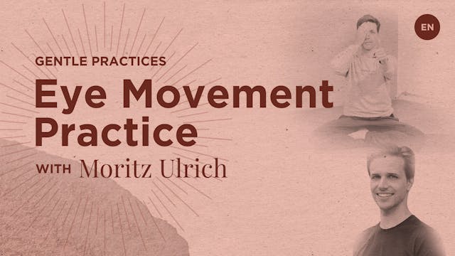 15min Eye Movement Practice - Moritz Ulrich