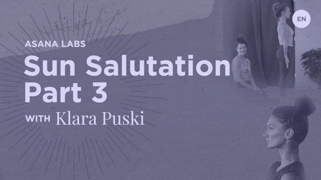 12min Asana Lab on Surya Namaskar, Part 3 - Klara Puski