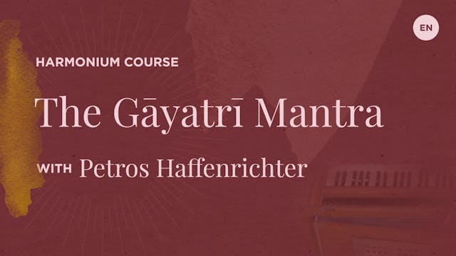 V1 5m 10. The Gāyatrī Mantra (keys)