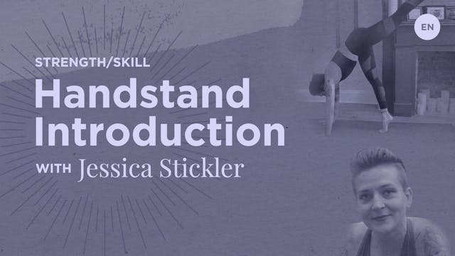 [Live] 30m Skills and Drills 'Handstand Introduction' - Jessica Stickler