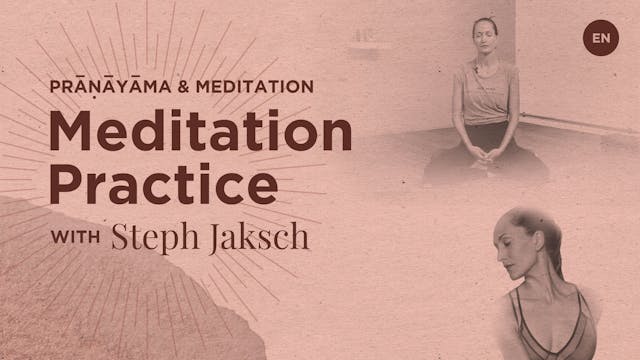 20min Meditation Practice - Steph Jak...