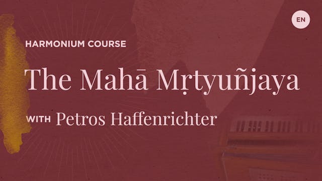 V1 3m 11. The Mahā Mṛtyuñjaya Mantra (keys)