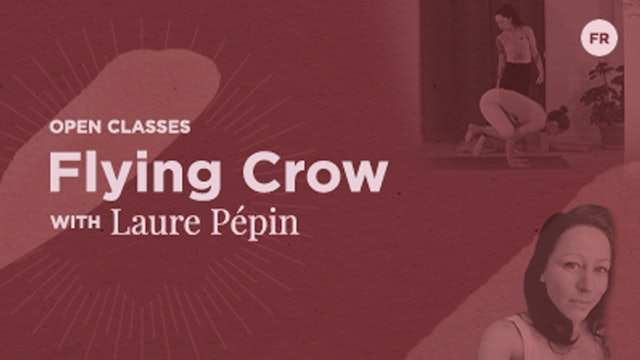 60 Min Open - Flying Crow - Laure Pépin (In French)