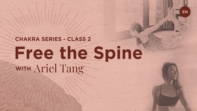 [Live] Chakra Class: Free the Spine -...